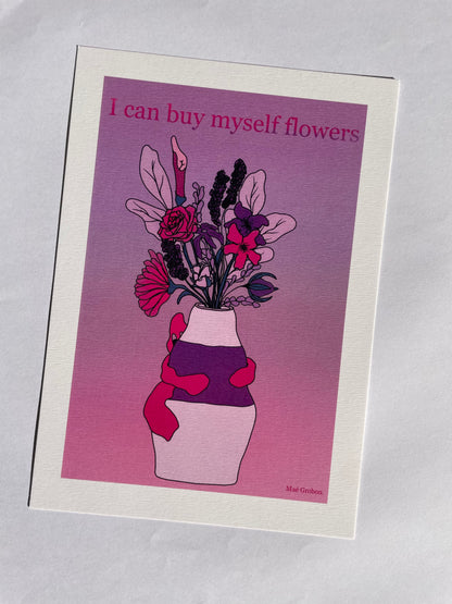 I can buy myself flowers